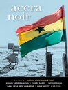 Cover image for Accra Noir (Akashic Noir)